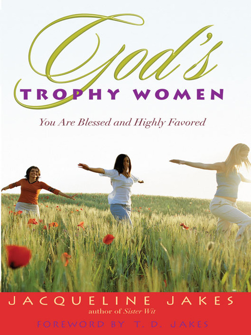 Title details for God's Trophy Women by Jacqueline Jakes - Available
